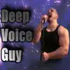 Deep Voice Guy - Ramm4 - Single